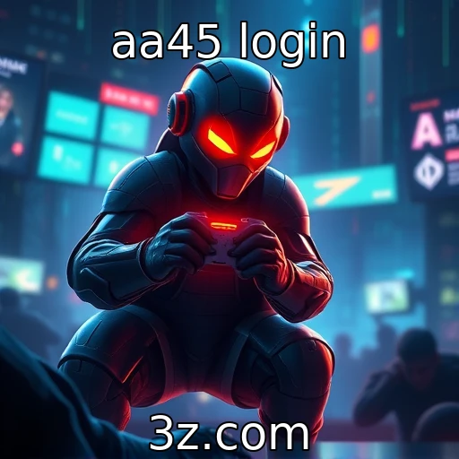 aa45 login - Tendências emergentes na indústria de jogos para 2025